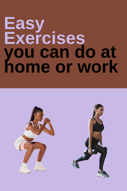 Exercises You Can Do in Your Home or on Your Work Break – RIYU